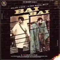 Bai Bai - Sidhu Moose Wala cover image