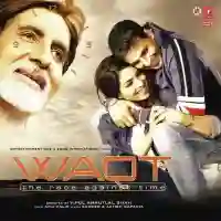 Waqt-The Race Against Time 2005 cover image