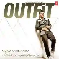 Outfit - Guru Randhawa 2015 cover image