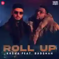 Roll Up - Badshah 2021 cover image