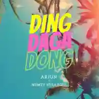 Ding Daga Dong - Arjun 2021 cover image