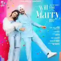 Will You Marry Me - Kay Vee Singh 2021 cover image