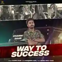 Way To Success - Channi Saab 2021 cover image