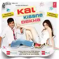 Kal Kissne Dekha 2009 cover image