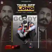 Take Off Long - Goldy Beehla 2022 cover image