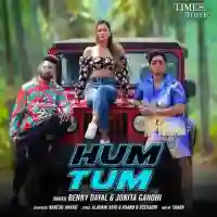 Hum Tum - Benny Dayal 2021 cover image