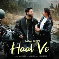 Haal Ve - Gagan Deep 2024 cover image