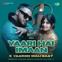 Yaari Hai Imaan x Yaaron Wali Baat - Raftaar 2024 cover image