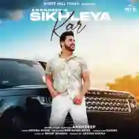 Sikhleya Kar - Anshdeep 2021 cover image