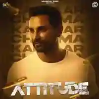 Attitude (feat. Khare Ala Gopi) - Kartar Cheema 2022 cover image