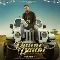 Pauni Pauni - Money Aujla 2021 cover image