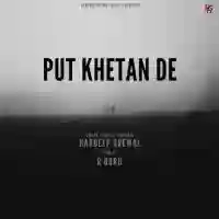 Put Khetan De - Hardeep Grewal 2024 cover image