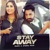 Stay Away - Afsana Khan 2021 cover image