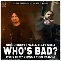 Whos Bad - Sidhu Moose Wala 2021 cover image