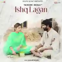 Ishq Lagan - Yasser Desai 2021 cover image