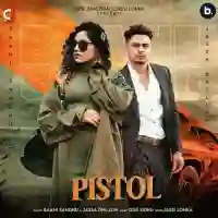 Pistol - Baani Sandhu 2021 cover image