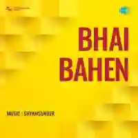 Bhai Bahen cover image