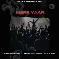 Mere Yaar - Sumit Seedpuriya 2024 cover image