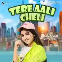 TERE AALI CHELI - Renuka Panwar 2022 cover image