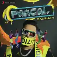 Paagal - Badshah 2019 cover image