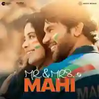 Mr. And Mrs. Mahi 2024 cover image