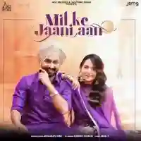 Mil Ke Jaani Aan - Jaskaran Riar 2021 cover image