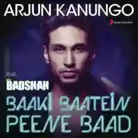 Baaki Baatein Peene Baad (Shots) - Arjun Kanungo cover image