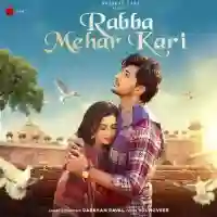 Rabba Mehar Kari - Darshan Raval 2021 cover image