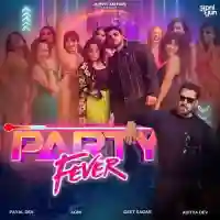 Party Fever - Payal Dev 2024 cover image