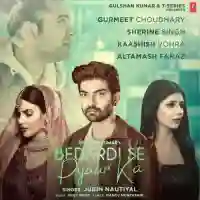 Bedardi Se Pyaar Ka - Jubin Nautiyal 2021 cover image