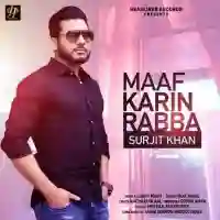 Maaf Karin Rabba - Surjit Khan 2021 cover image