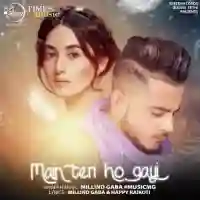 Main Teri Ho Gayi - Millind Gaba 2017 cover image