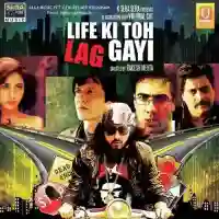 Life Ki Toh Lag Gayi 2012 cover image