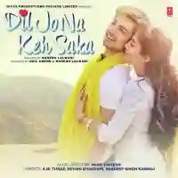 Dil Jo Na Keh Saka 2017 cover image