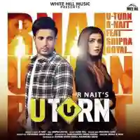 U Turn - R Nait 2021 cover image