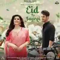 Eid Ho Jayegi - Javed Ali 2022 cover image