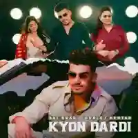 Kyon Dardi - Bai Brar 2021 cover image