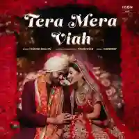 Tera Mera Viah - Youngveer 2024 cover image