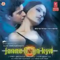 Jaane Hoga Kya 2006 cover image