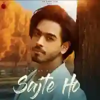 Sajte Ho - Karan Sehmbi 2021 cover image