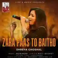 Zara Paas To Baitho - Shreya Ghoshal 2022 cover image