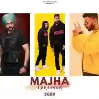 Majha Takeover (feat. Prem Dhillon) - Srmn 2021 cover image