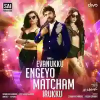 Evanukku Engeyo Matcham Iruku 2018 cover image