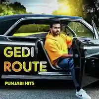 Gedi Route - Punjabi Hits 2019 cover image