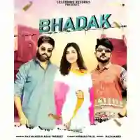 Bhadak - Raj Mawer 2022 cover image