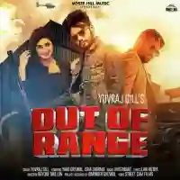 Out Of Range - Yuvraj Gill 2021 cover image