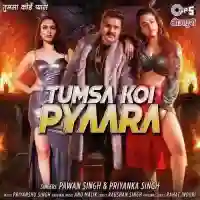 Tumsa Koi Pyaara - Pawan Singh 2021 cover image