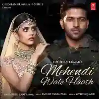 Mehendi Wale Haath - Guru Randhawa 2021 cover image