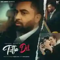 Tutta Dil - Sharry Mann 2022 cover image