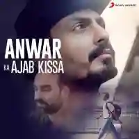 Anwar Ka Ajab Kissa 2020 cover image